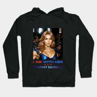 Stormy Daniels I Am With Her Hoodie